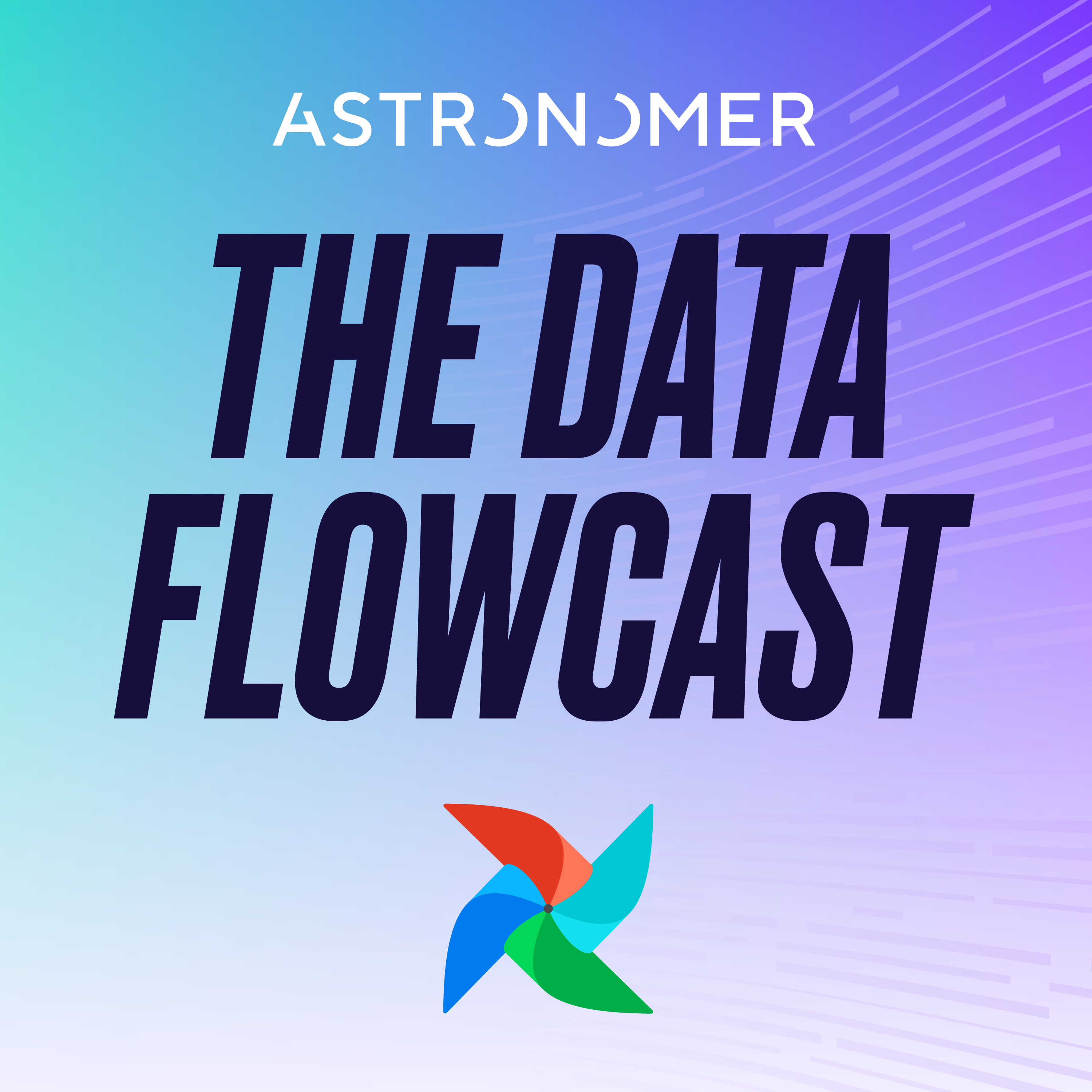 The Data Flowcast by Astronomer