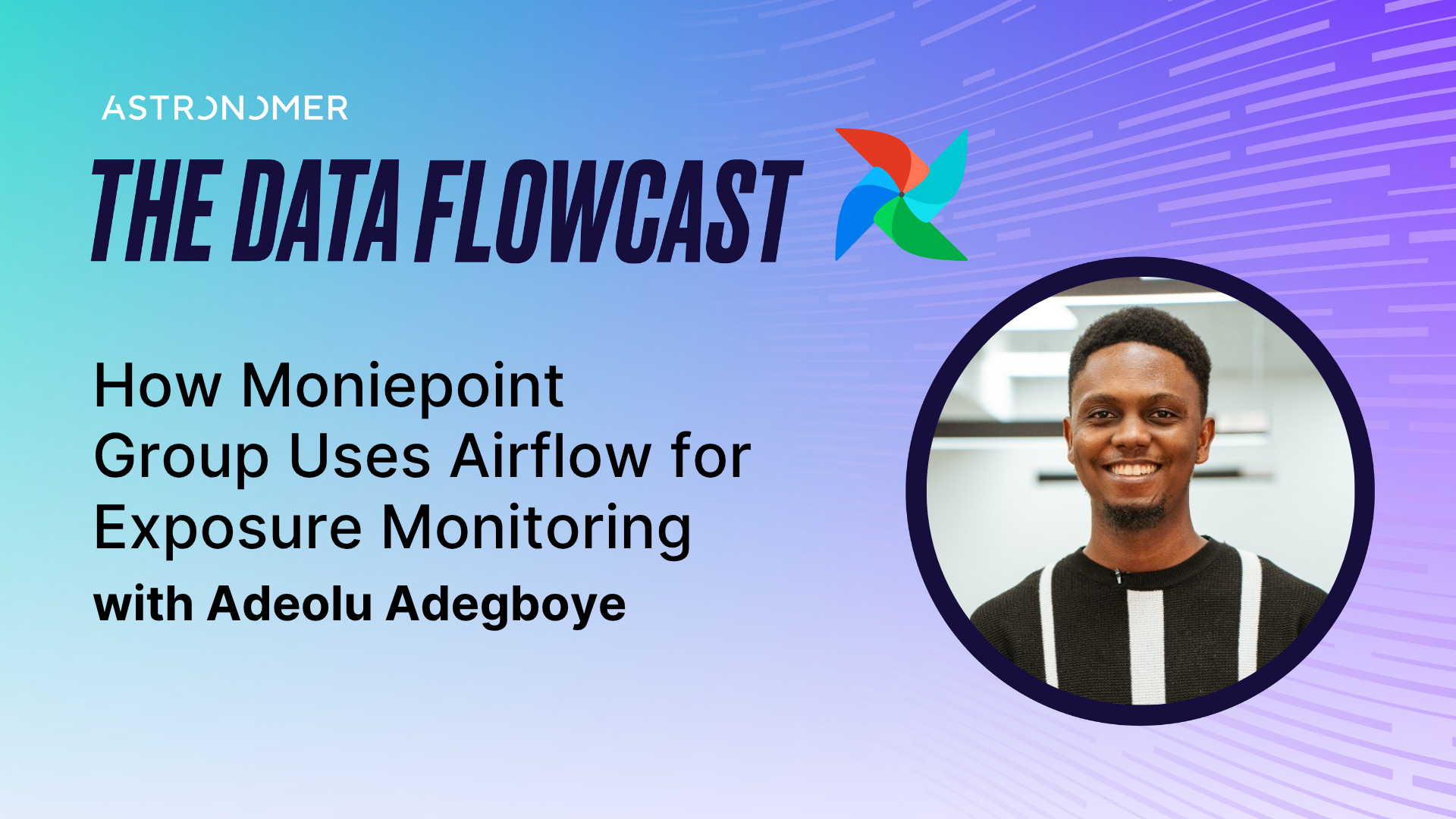 How Moniepoint Group Uses Airflow for Exposure Monitoring with Adeolu Adegboye